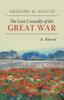Книга The Last Casualty of the Great War
