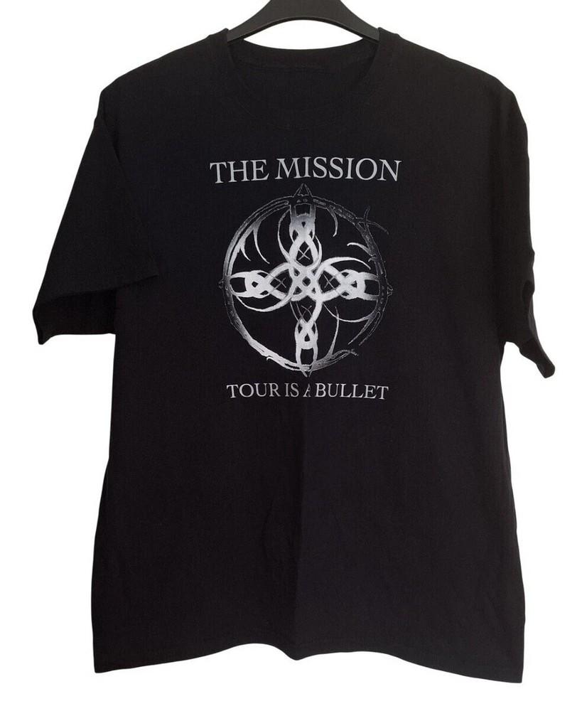 Vtg THE MISSION Band Tour Is A Bullet Cotton Black All Size T Shirt