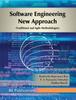The Software Engineering New Approach : (Traditional and Agile Methodologies) Book