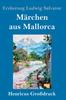 Книга Marchen Aus Mallorca (Gro??druck)