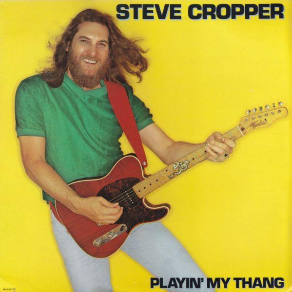 Виниловая пластинка STEVE CROPPER Playin My Thang MCA5171 MCA 1981 США SoulFunk Б/у