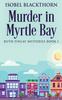The Murder In Myrtle Bay : 1 Book