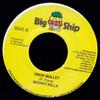 7inch Record BOUNTY KILLER / EINSTEIN - Drop Bullet / Calibre NONE Big Ship 2007 Jamaica Reggae, Ska & Dub Used