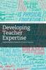 Книга Developing Teacher Expertise : Exploring Key Issues In Primary Practice