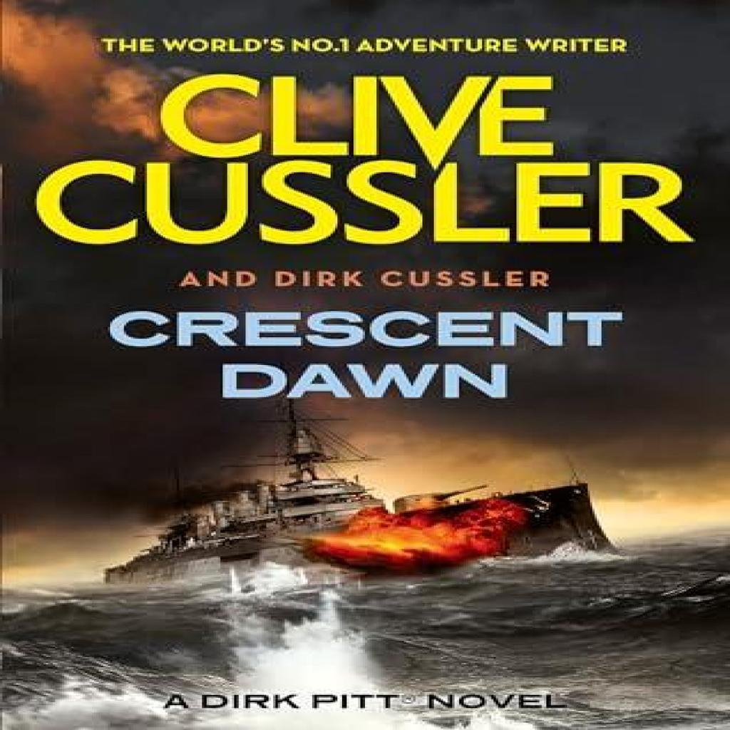 Crescent Dawn by Dirk Cussler Paperback Book 9781408732984