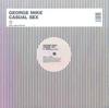 12-дюймовая пластинка GEORGE MIKE - Casual Sex ECB59 Southern Fried 2003 UK Dance & Electronica Б/У