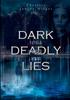 Книга Dark Deadly Lies : Fatale Spiele