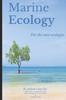 Книга Marine Ecology for the Non-Ecologist