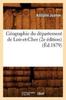 Книга Geographie Du Departement De Loir-Et-Cher (2e Edition) (Ed.1879)