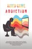 Книга Video Game Addiction