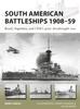 Книга South American Battleships 1908???59 : Brazil, Argentina, and Chile's Great Dreadnought Race