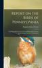 Книга Report On the Birds of Pennsylvania : With Special Reference To the Food Habits, Based On Over Four Thousand Stomach Examinations