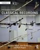 Книга Classical Recording : A Practical Guide In the Decca Tradition