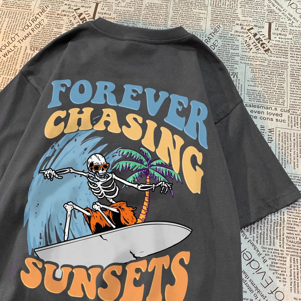 Forever Chasing Sunsets Fun Pattern Clothing Men Casual Cotton T Shirt Casual Crewneck Streetwear Harajuku Summer T Shirts Women