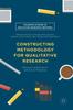Книга Constructing Methodology for Qualitative Research : Researching Education and Social Practices