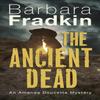 The Ancient Dead by Barbara Fradkin Paperback Book 9781459743816