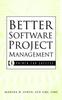 Книга Better Software Project Management : A Primer for Success
