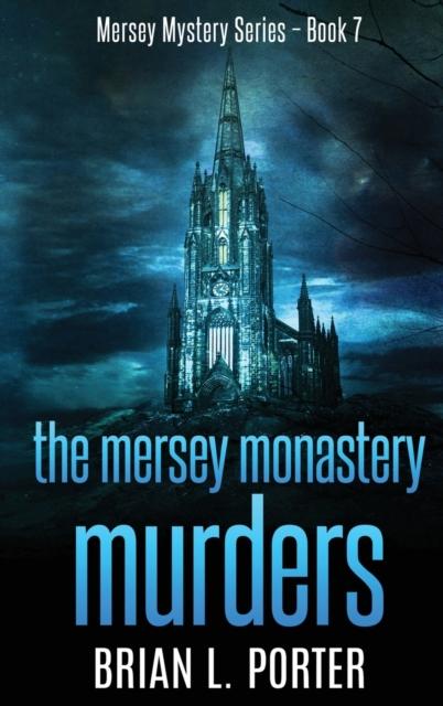 The The Mersey Monastery Murders : 7 Book