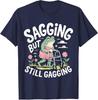 Sagging But Still Gagging Funny Frog Meme Tshirt Womens Fashion Short Sleeve Sarcastic Saying Tee Mothers Day Grandma Gifts