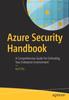 Книга Azure Security Handbook : A Comprehensive Guide for Defending Your Enterprise Environment