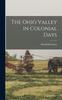 Книга The Ohio Valley In Colonial Days