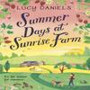 Summer Days At Sunrise Farm by Lucy Daniels Paperback Book 9781473682436