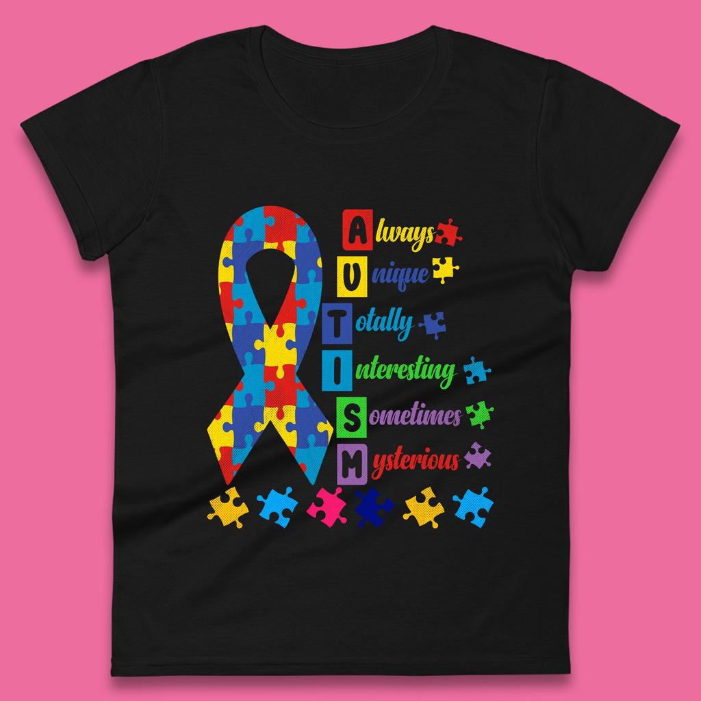 Autism Always Unique Womens T-Shirt Mens Tops Tees Unisex