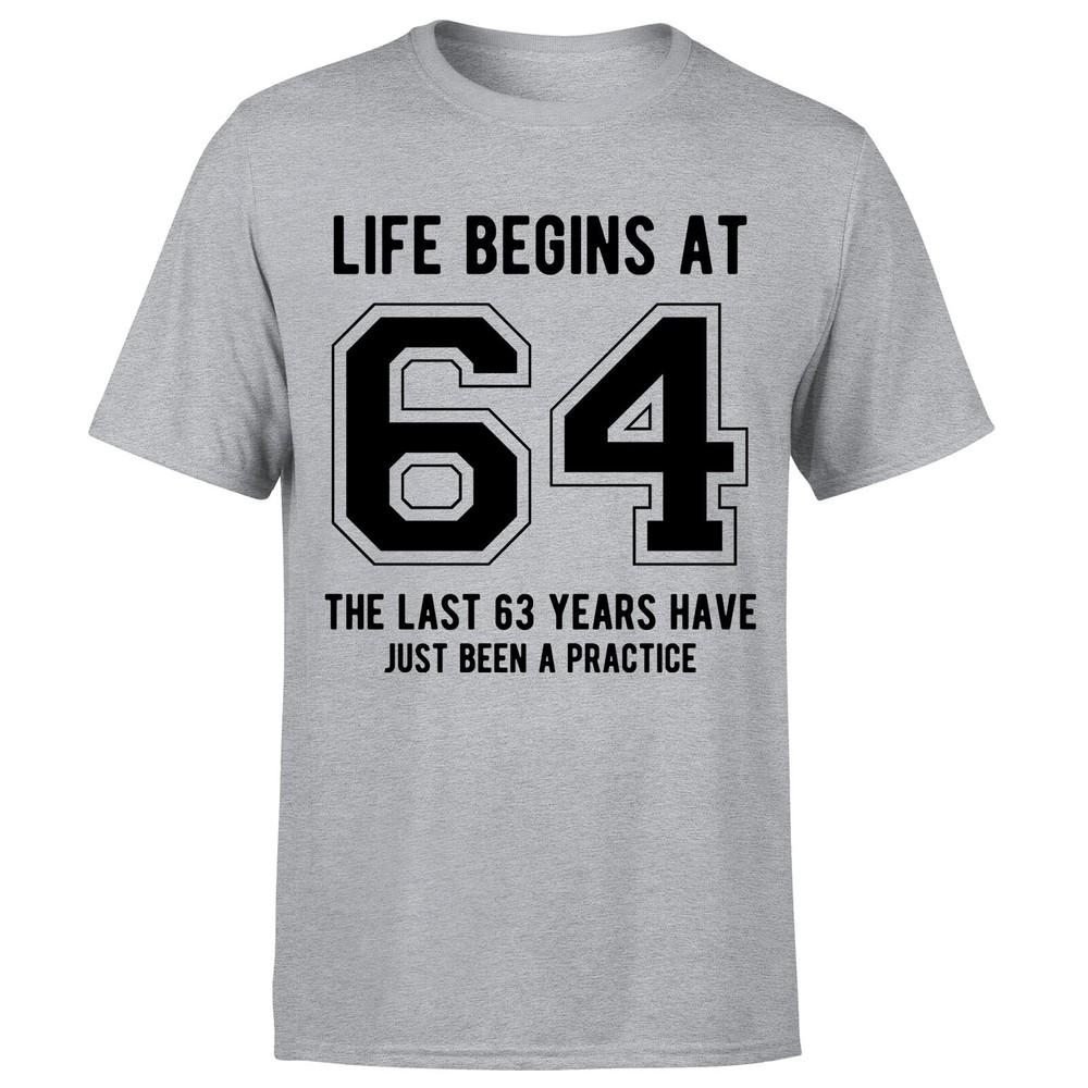 Life Begins At 64th Birthday Gift Unisexs TShirt Gift For Him