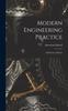 The Modern Engineering Practice : A Reference Library Book