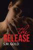 Книга The Release by S.M. Gold - Paperback