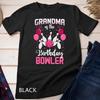 Grandma Of The Birthday Bowler Bowling Family Bday Party Unisex T-shirt