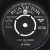 7inch Record JIM REEVES - I Love You Because RCA1385 RCA Victor UK Pop Used