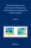 The Theory and Approach of Information Retrievals from Electromagnetic Scattering and Remote Sensing Book