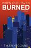 Книга When Our Haven Burned by Tyler Heggans - Paperback