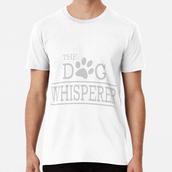 THE DOG WHISPERER T-Shirt S-5XL Best T-Shirt