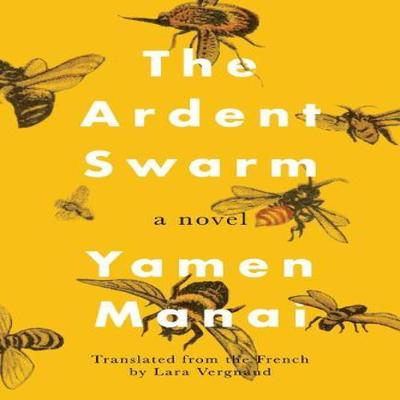 The Ardent Swarm by Yamen Manai Paperback Book 9781542020459