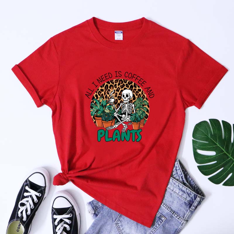 All I Need Is Coffee And Plant Tshirt Sarcastic Skeleton Gardener Graphic Tee Top Funny Crazy Plant Lady Gardening Gift Tshirt