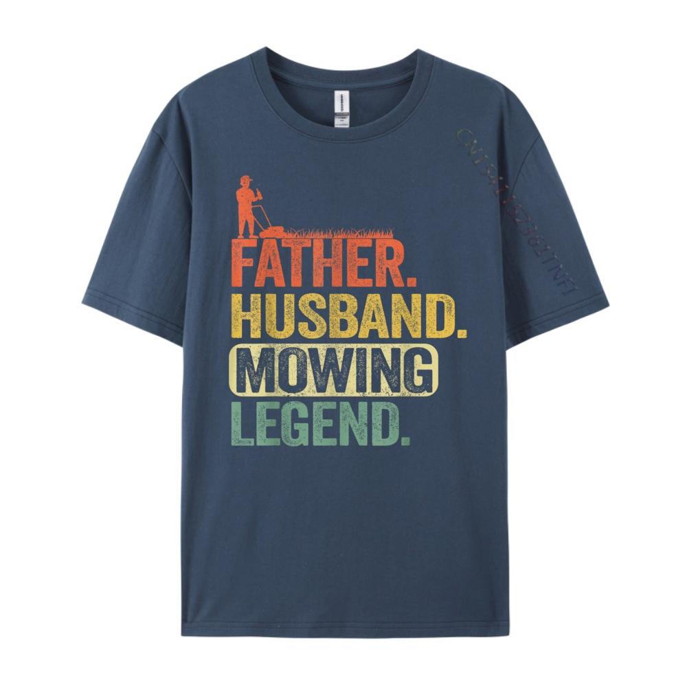 Father Husband Mowing Legend Gardener Dad Lawn Mowing XS Graphic T Shirts Mans Streetwear Tshirt Slogan