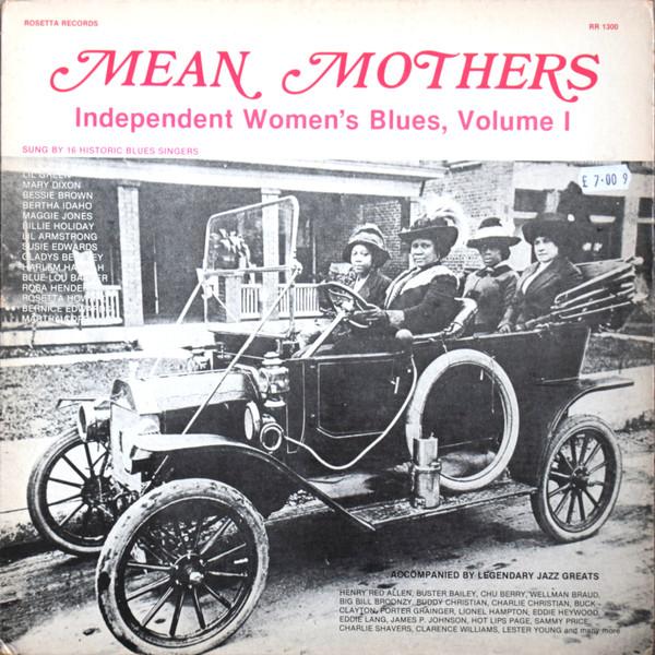 Виниловая пластинка РАЗЛИЧНЫЕ - Mean Mothers: Независимые Женские B RR1300 Rosetta Records Джаз США