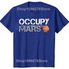 Funny Occupy Mars Astronomy Space Science T Shirts Summer Style Graphic Cotton Streetwear Short Sleeve Birthday Gifts T-shirt