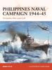 The Philippines Naval Campaign 1944???45 : The Battles After Leyte Gulf Book