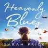 Heavenly Blues by Sarah Price Paperback Book 9781503942875