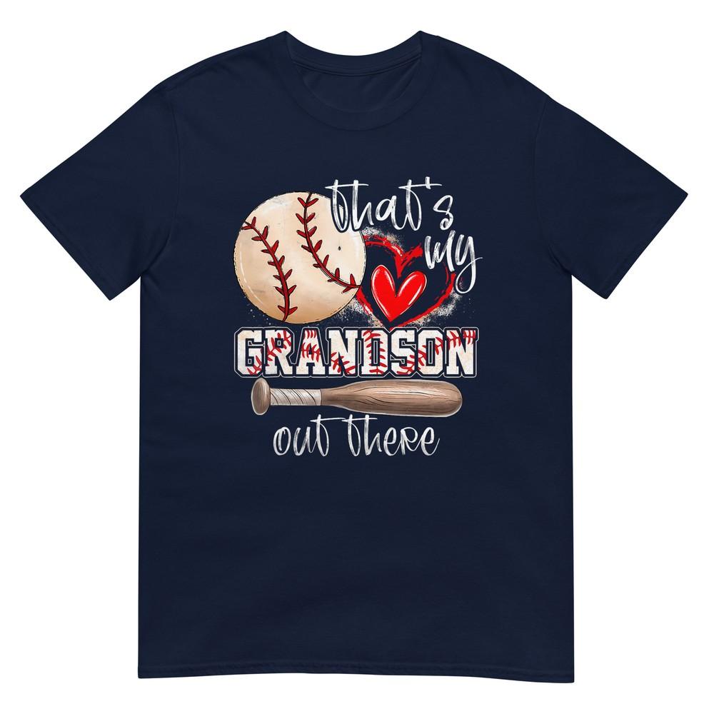 Thats My Grandson Out There Baseball Grandma Mothers Day TShirt