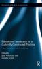 The Educational Leadership As a Culturally-Constructed Practice : New Directions and Possibilities Book