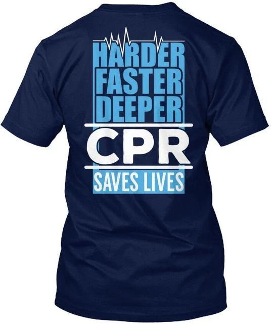 Распродажа - Более сильное, быстрое, глубокое CPR Спасти Футболка Сделано в США Размер от S до 5XL