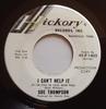 7-дюймовая пластинка СЬЮ ТОМПСОН  I Cant Help It  If Im Still In L 45P1403PROMO Hickory Records 1966 Канада Поп Б/у