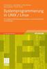 Книга Systemprogrammierung In UNIX / Linux : Grundlegende Betriebssystemkonzepte Und Praxisorientierte Anwendungen