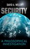 The Security : A Philosophical Investigation Book