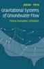 Книга Gravitational Systems of Groundwater Flow : Theory, Evaluation, Utilization