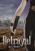 Книга Betrayal by K. A. Morales - Hardback